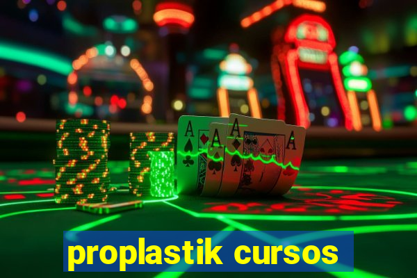 proplastik cursos